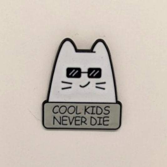 Cool kids never kid, cat enamel pin #9