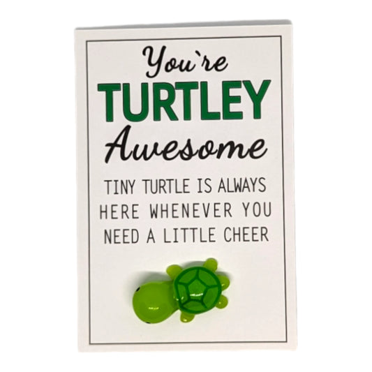 You're Turtley Awesome