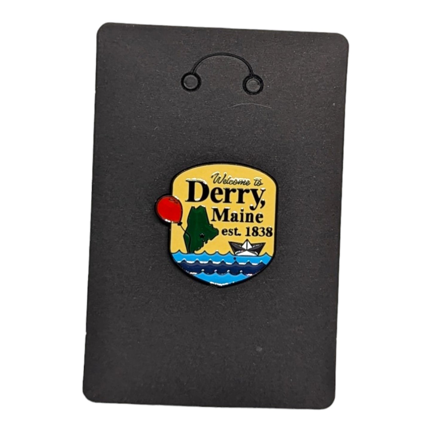 Welcome to Derry, Maine Est. 1838 Enamel Pin #205