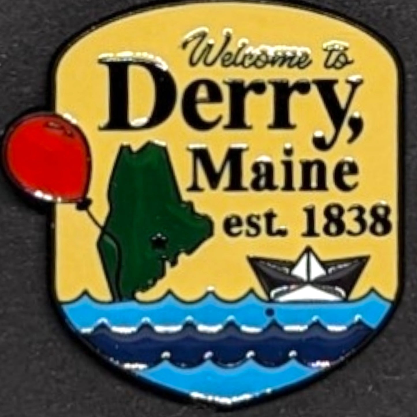 Welcome to Derry, Maine Est. 1838 Enamel Pin #205